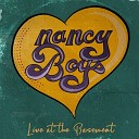 Nancy Boys - Gimme Love