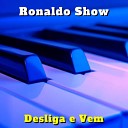 Ronaldo Show - Fotos e Lembran as Cover
