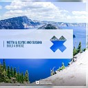 Metta Glyde And Susana - Build A Bridge Extended Mix