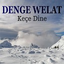 Denge Welat - Here Le