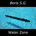 Boris S G - Water Zone