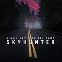 I Will Never Be The Same - Skyhunter Instrumental