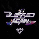 Diamond Guapo feat Intensive - Blessed Again