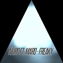 Neiro feat Maro - Freaky