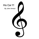 JOHN AMBULI - His Car