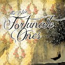 Fortunate Ones - Without a Name
