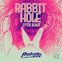 Hysterism - Rabbit Hole SPTFR Remix