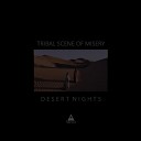 Tribal Scene of Misery - Fire