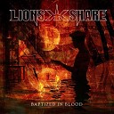 Lion s Share - Baptized in Blood