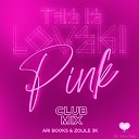 This is LOVSKI ari Books Zolile 3K feat Kaleta… - Pink Club Mix