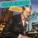 Steve Ross - Come the Wild Wild Weather I ll See You Again…