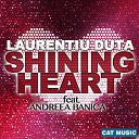 003 Laurentiu Duta ft Andre - Shining Heart Radio Edit