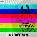 Nfunk feat DivideUp - Fullnes 2k21