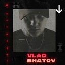 VLAD SHATOV - Молодость prod by FORMMASTA