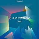 DJ Sava feat Misha J Yolo - Leah remix