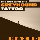 The Boy With The Greyhound Tattoo - Sure Fire Thing
