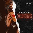 Taty Castro - Joker