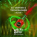 DJ Vartan Techcrasher - Alive Radio Edit
