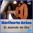 Heriberto Ariza - EL ECO DEL GRITO CRIOLLO LLANERO