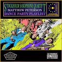 Matthew Peterson Stockholm Saxophone Quartet - IV Gigue 2019