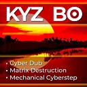 KYZ BO - Matrix Destruction