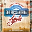 Bobby Bare - God Bless America Again God Bless America…