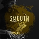 Smooth Jazz Music Club feat Jazz Sax Lounge… - My Soul Your Heart