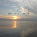 lenis rino - Deixa a Luz Entrar