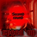 Иришка666 - Second Round Speed Up