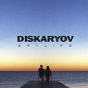 Diskaryov - Где живет любовь