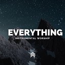 Fundo Musical Ora o - Everything Instrumental Worship