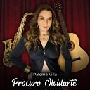 Paloma Villa - Procuro Olvidarte