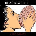 Black White - А все бабы