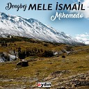 Dengb j Mele smail - Dilo Merumo