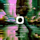 Kick Fill - Seek and You Will Be Found Original Mix