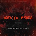 DJ LUKAS DO MDP Mc Kattrina Mc Fiote Do PPG mc… - Sexta Feira