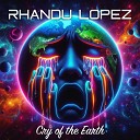 Rhandu Lopez - I Connect with My Self All the Time