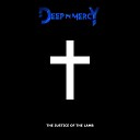 Deep In Mercy - The Justice of the Lamb