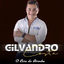 Gilvandro Costa - Amor da Sua Cama