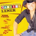 Gabriel Lener - Pra Te Dizer