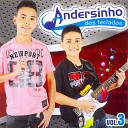 Andersinho dos Teclados - N o Sou Avi o Mas Vou Te Levar Pro C u