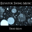Elevator Swing Music - Drink to Mariah