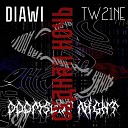 TW21NE feat Diawi - Судная ночь