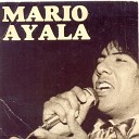 Mario Ayala - Meu Primeiro Amor