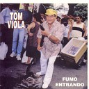 Tom Viola - A Besta do Tib rcio