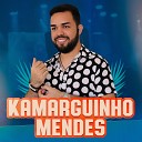Kamarguinho Mendes - Porqu Voc N o Vale Nada