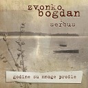 Zvonko Bogdan feat Serbus - U tom Somboru Live