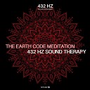 432 Hz Sound Therapy - The Earth Code Meditation