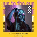 DJ Celso - Run to the Sun