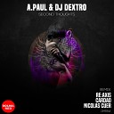 A PAUL DJ DEXTRO - Second Thoughts Cardao Remix